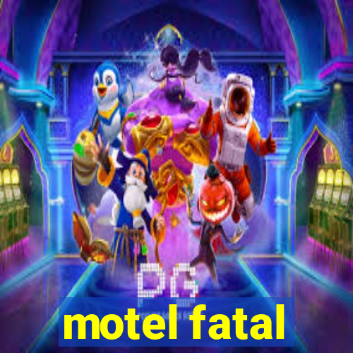 motel fatal